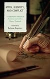 Myth, Identity, and Conflict: A Comparative Analysis of Romanian and Serbian Textbooks