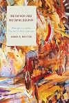 Metaphor and Metaphilosophy: Philosophy as Combat, Play, and Aesthetic Experience (Studies in Comparative Philosophy and Religion)