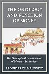 The Ontology and Function of Money: The Philosophical Fundamentals of Monetary Institutions