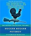 The Spenser Collection: Volume I: Hugger Mugger and Potshot