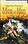 Men of Mars: A Fighting Man of Mars, Swords of Mars, and Synthetic Men of Mars (Barsoom #7, 8, & 9)