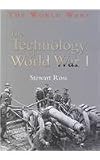 The Technology of World War I (The World Wars)