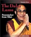 The Dalai Lama: Peacemaker from Tibet (Famous Lives)