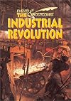 The Industrial Revolution (Events & Outcomes)