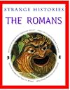 The Romans (Strange Histories)