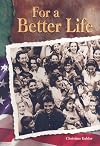 Steck-Vaughn Power Up!: Leveled Readers Grades 6 - 8 For a Better Life