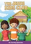 The Jesus Kids' Club DVD