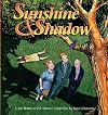 Sunshine & Shadow