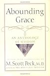 Abounding Grace: An Anthology Of Wisdom