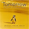 Tomorrow : Adventures in an Uncertain World