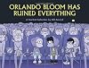 Orlando Bloom Has Ruined Everything: A FoxTrot Collection