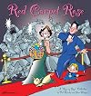 Red Carpet Rose: A Rose is Rose Collection