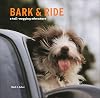 Bark and Ride: A Tail - Wagging Adventure