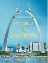 Physics for Architects: 2nd Edition