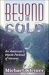 Beyond the Cold