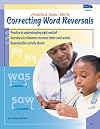 Correcting Word Reversals (Modified Basic Skills)