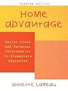 Home Advantage: Social Class and Parental Intervention in Elementary Education