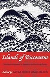 Islands of Discontent: Okinawan Responses to Japanese and American Power (Asian Voices)