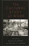 The Cultural Study of Work