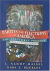 Parties and Elections in America: The Electoral Process