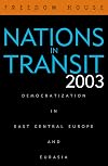 Nations in Transit: Democratization in East Central Europe and Eurasia