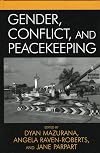 Gender, Conflict, and Peacekeeping
