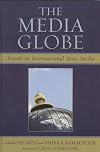The Media Globe: Trends in International Mass Media