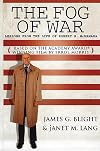 The Fog of War: Lessons from the Life of Robert S. McNamara