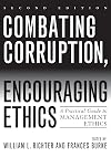 Combating Corruption, Encouraging Ethics: A Practical Guide to Management Ethics