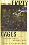 Empty Cages: Facing the Challenge of Animal Rights