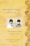 A Thousand Miles of Dreams: The Journeys of Two Chinese Sisters (Asian Voices)