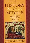 A History of the Middle Ages, 300–1500