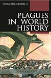 Plagues in World History (Exploring World History)