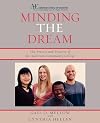 Minding the Dream: The Process and Practice of the American Community College