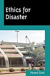 Ethics for Disaster (Studies in Social, Political, and Legal Philosophy)