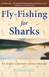 Fly-Fishing for Sharks: An American Journey