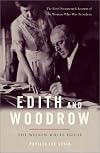 Edith and Woodrow: The Wilson White House