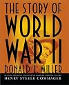 The Story of World War II: Revised, expanded, and updated from the original text by Henry Steele Commager
