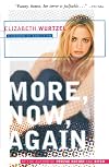 More, Now, Again: A Memoir of Addiction