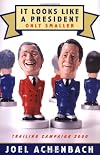 It Looks Like a President Only Smaller: Trailing Campaign 2000
