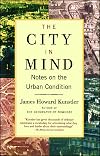 The City in Mind: Notes on the Urban Condition