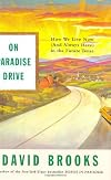 On Paradise Drive: How We Live Now [and Always Have] in the Future Tense