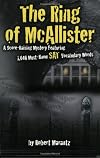 The Ring of McAllister: A Score-Raising Mystery Featuring 1,000 Must-Know SAT Vocabulary Words