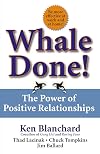 Whale Done!: The Power of Positive Relationships