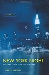 New York Night: The Mystique and Its History