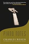 Piano Notes: The World of the Pianist