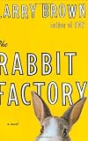 The Rabbit Factory