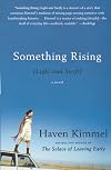 Something Rising (Light and Swift)