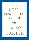 The Nobel Peace Prize Lecture
