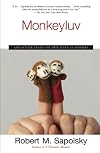 Monkeyluv: And Other Essays on Our Lives as Animals